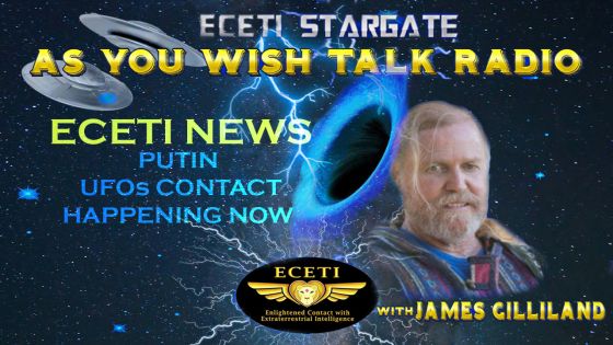 ECETI NEWS, Putin, UFOs Contact, Happening Now