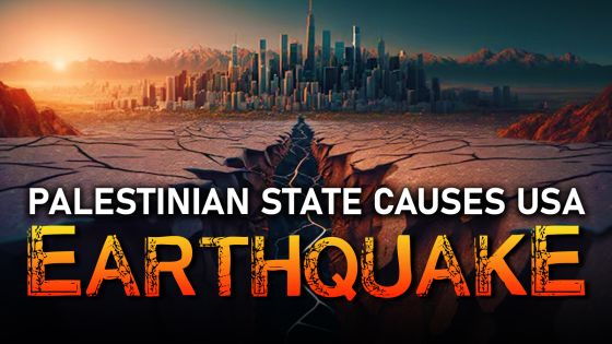 Palestinian State Causes USA Earthquake