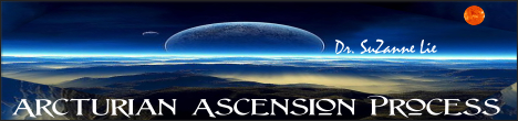 Arcturian Ascension Process with Dr. Suzanne Lie, banner