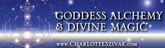 Goddess Alchemy and Divine Magic with Charlotte Szivak, banner