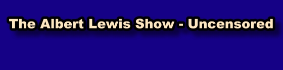 The Albert Lewis Show with Albert Lewis, banner