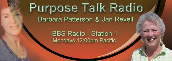 Purpose Talk Radio with Barbara Patterson and Jan Revell, banner