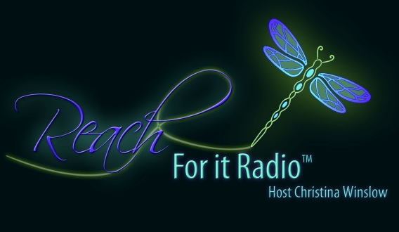 Reach For It Radio Show with Christina Calisto Winslow, banner