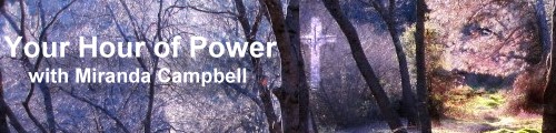 Your Hour Of Power with Miranda Campbell, banner