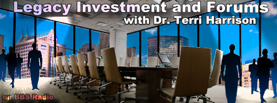 Legacy Investment and Forums with Dr Terri Harrison