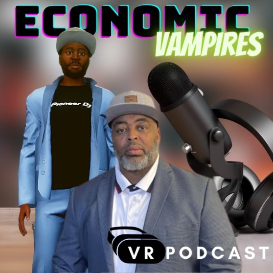 Economic Vampires with Robert Carlisle, Marvin Evans, Joseph Heath, Khaleel Evans and Stephen White