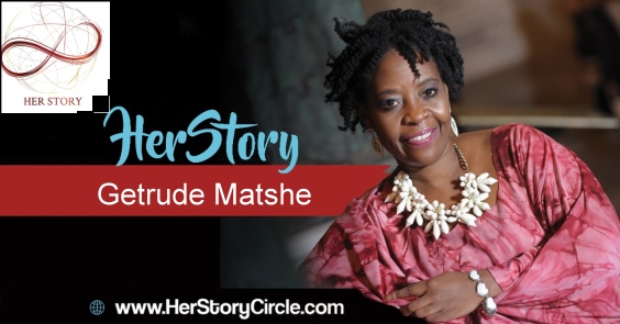 HerStory with Getrude Matshe