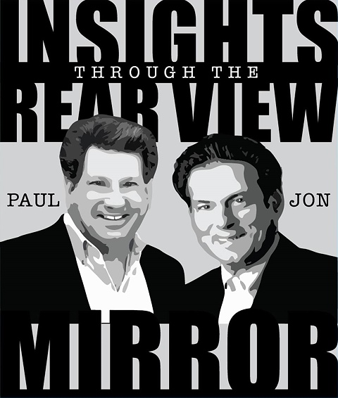 Insights Through the Rearview Mirror with Jon Kramer and Paul Kramer