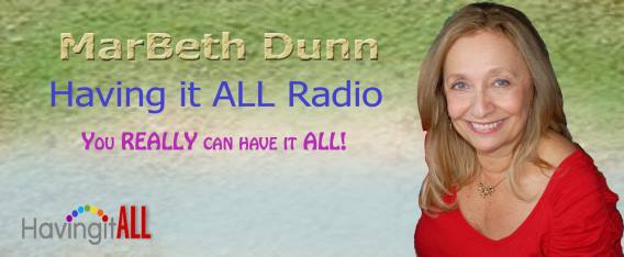 Having It All with MarBeth Dunn