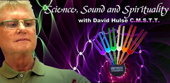 Science Sound and Spirituality with David Hulse