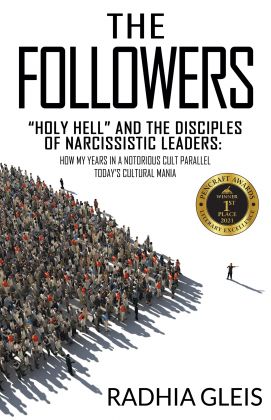 The Followers "Holy Hell" and the Disciples of Narcissistic Leaders