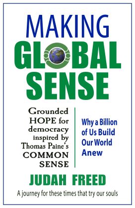 Book cover - Making Global Sense: Grounded hope for democracy inspired by Thomas Paine's Common Sense