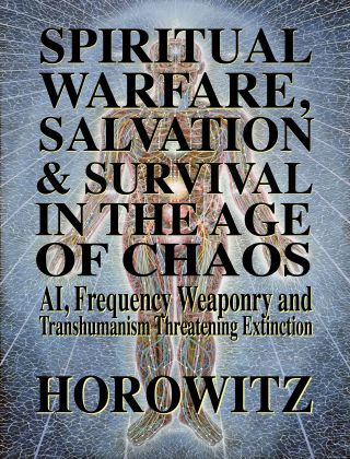 Spiritual Warfare, Salvation and Survival in The Age of Chaos 