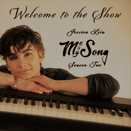 Jessica Leia presents Season Two of "Me and My Song"