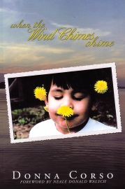 When The Wind Chimes Chime by Donna Corso