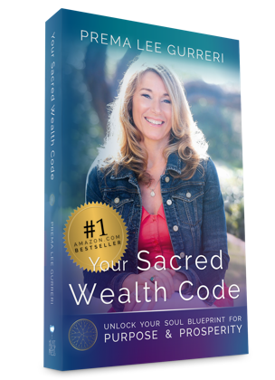 Your Sacred Wealth Code - Unlock Your Soul Blueprint for Purpose & Prosperity