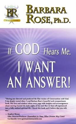 If God Hears Me, I Want an Answer!