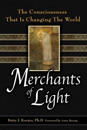 Merchants of Light by Betty J Kovacs PhD book cover