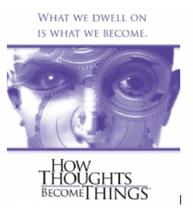 How Thoughts Become Things