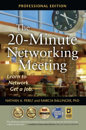 The 20-Minute Networking Meeting Learn to Network. Get a Job.