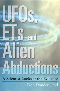 UFOs, ETs and Alien Abductions: A Scientist Looks at the Evidence