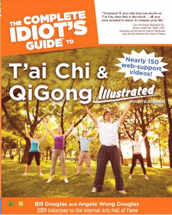 The Complete Idiot's Guide to Tai Chi & Qigong (4th edition)