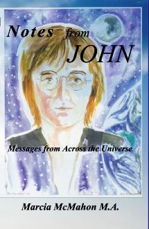 Notes from John, Messages from Across the Universe