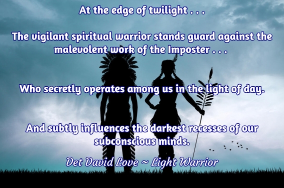 Universal Soul Love Quote: At the edge of twilight . . . 