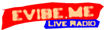 EVIBE, Live Radio, evibe.me