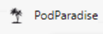 Pod Paradise, PodParadise, PodParadise.com